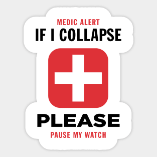 If I collapse please pause my watch Sticker